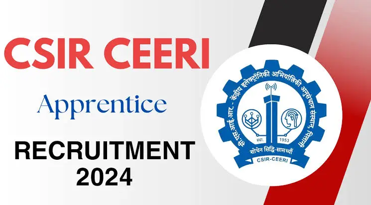 CSIR CEERI Recruitment 2024 - Job Alert